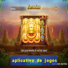 aplicativo de jogos para ganhar dinheiro no pix